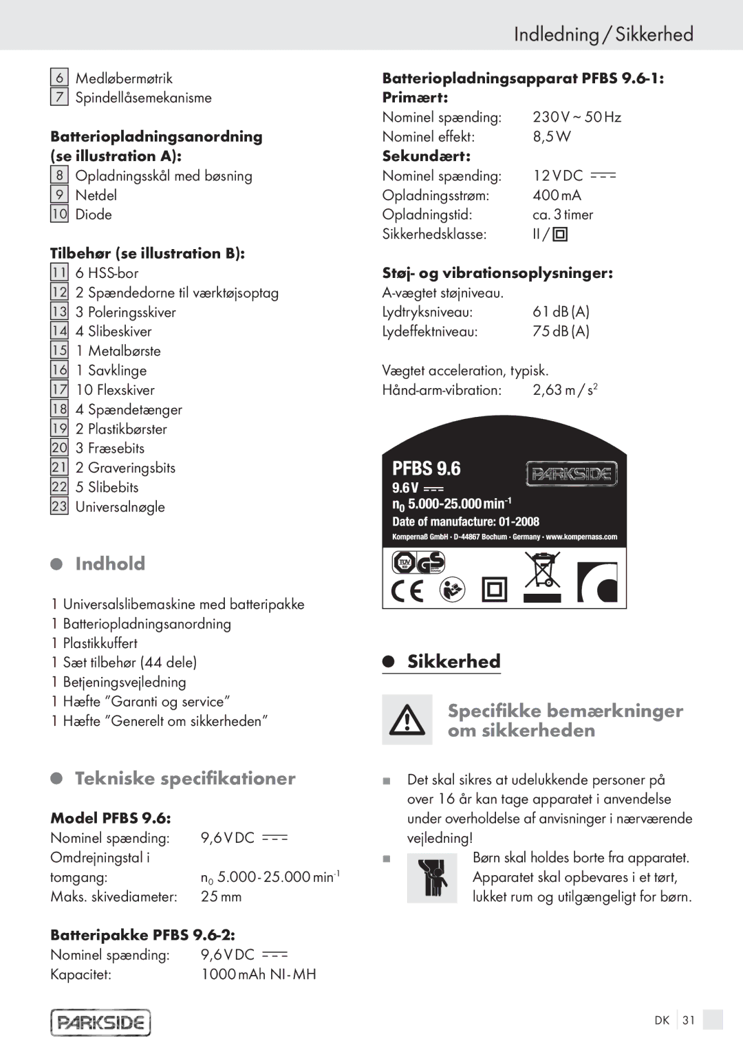 Kompernass PFBS 9 manual Indledning / Sikkerhed, Indhold, Specifikke bemærkninger, Om sikkerheden, Tekniske specifikationer 